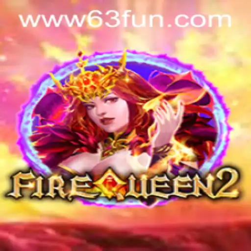 Dive into the World of FireQueen2: The Ultimate Gaming Experience