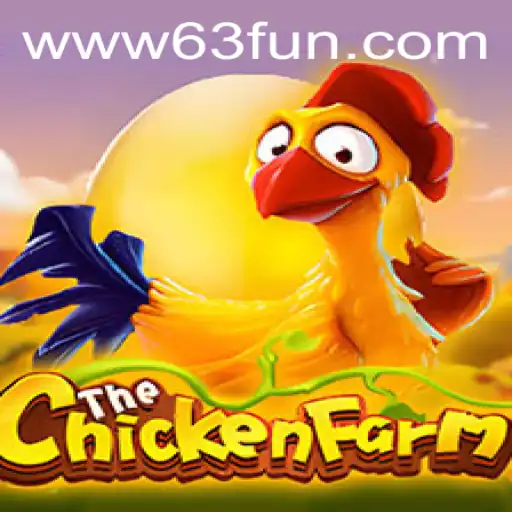 Exploring the Engaging World of ChickenFarm - An Innovative Gaming Experience with 63FUN